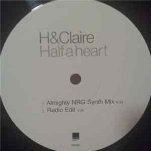 H & Claire - Half A Heart Mp3