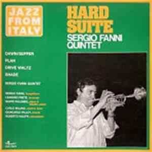 Sergio Fanni Quintet - Hard Suite Mp3