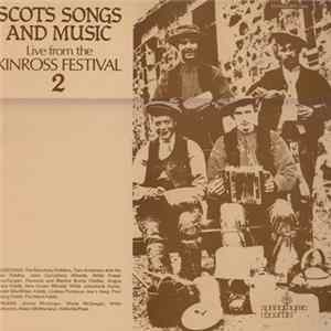 Various - Scots Songs And Music Live From The Kinross Festival 2 Mp3