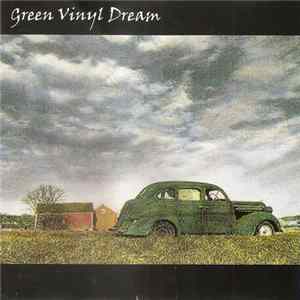 Green Vinyl Dream - Green Vinyl Dream Mp3
