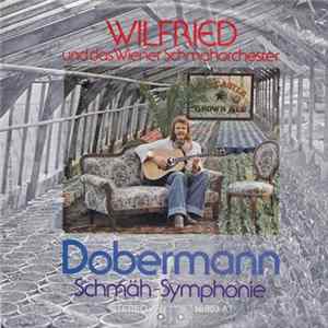 Wilfried Und Das Wiener Schmähorchester - Dobermann Mp3