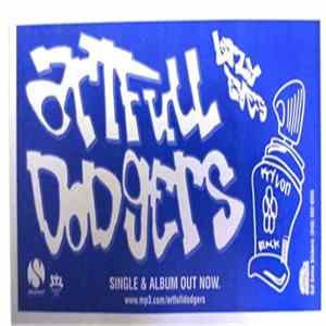 Artfull Dodgers - 1 Mic Then Pass Mp3