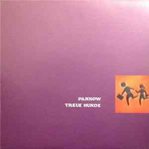 Pankow - Treue Hunde Mp3