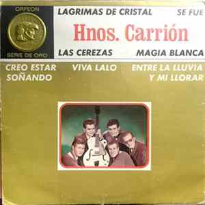 Hnos. Carrión - Serie De Oro Mp3