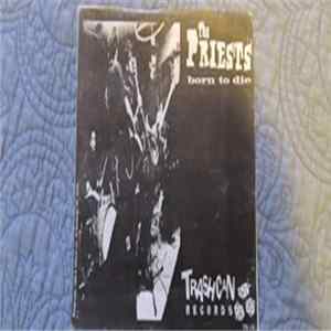 The Priests - Born To Die Mp3