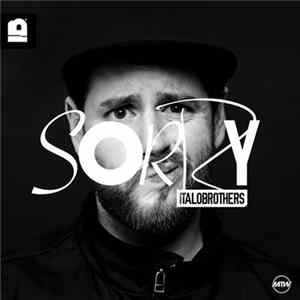 ItaloBrothers - Sorry Mp3