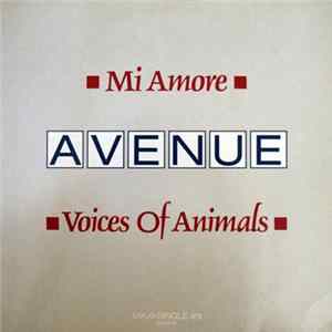 Avenue - Mi Amore / Voices Of Animals Mp3