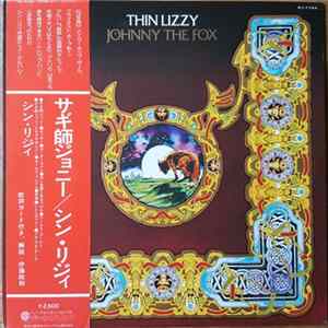 Thin Lizzy - Johnny The Fox Mp3