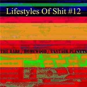 Various - Lifestyles Of Shit #12 Mp3
