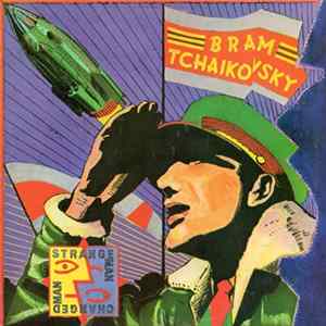 Bram Tchaikovsky - Strange Man, Changed Man Mp3