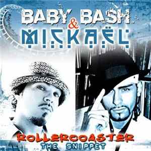 Baby Bash & Mickaël - Rollercoaster Mp3