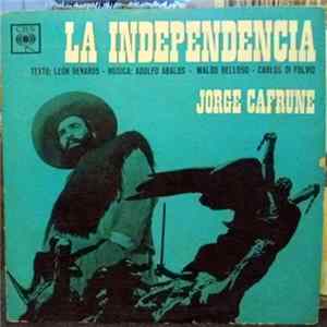 Jorge Cafrune - La Independencia Mp3