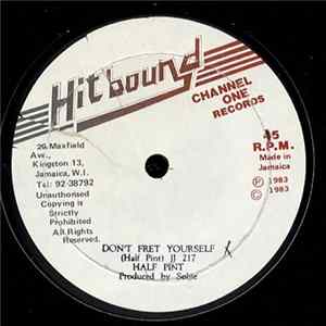 Half Pint - Don't Fret Yourself Mp3