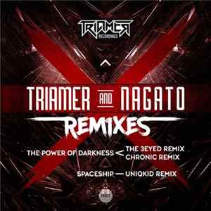 Triamer & Nagato - Remixes Mp3