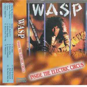 W.A.S.P. - Inside The Electric Circus Mp3