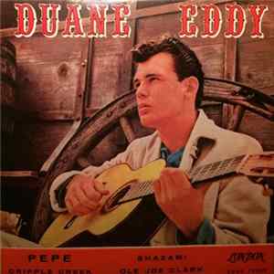 Duane Eddy - Pepe , Shazam! Mp3