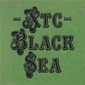XTC - Black Sea Mp3