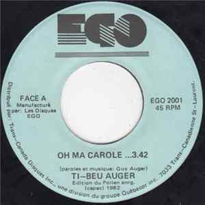 Ti-Beu Auger - Oh Ma Carole Mp3
