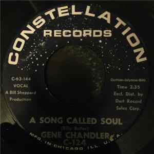 Gene Chandler - A Song Called Soul / You Left Me Mp3