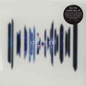 Ital Tek - Hyper Real EP Mp3