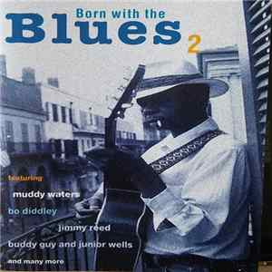 Various - Born With The Blues 2 Mp3