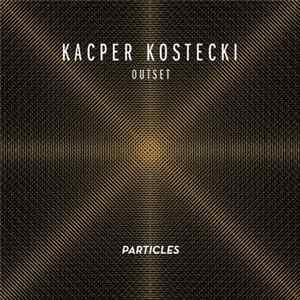 Kacper Kostecki - Outset Mp3