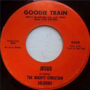 The Mighty Christian Soldiers - A Prayer / Jesus Mp3