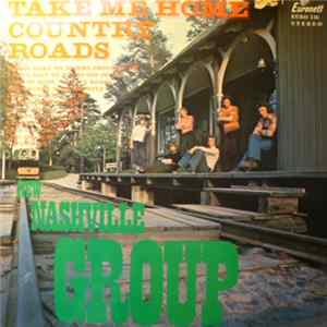 New Nashville Group - Take Me Home Country Road Mp3