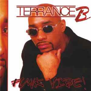 Terrance B - Funk Vibe! Mp3