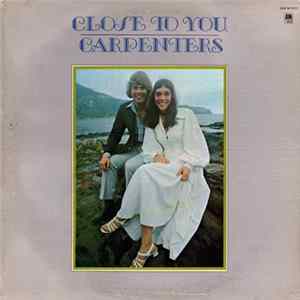 Carpenters - Close To You Mp3