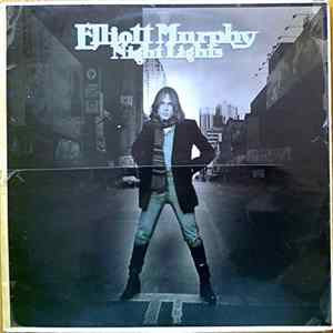 Elliott Murphy - Night Lights Mp3