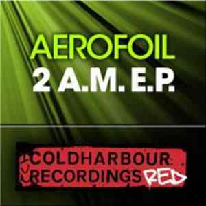 Aerofoil - 2 A.M. E.P. Mp3