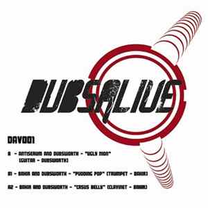 Antiserum, Dubsworth, Bakir - Dubs Alive 001 Mp3