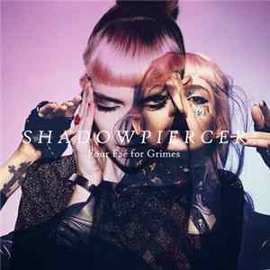 Shadowpiercer - Four Faé For Grimes Mp3