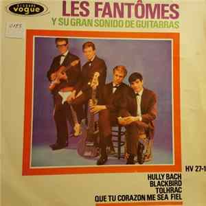Les Fantômes Y Su Gran Sonido De Guitarras - Hully Bach Mp3