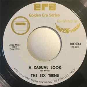 The Six Teens - A Casual Look / Teen Age Promise Mp3