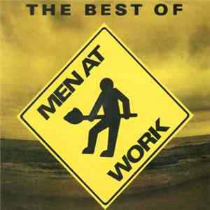 Men At Work - The Best Of Men At Work Mp3