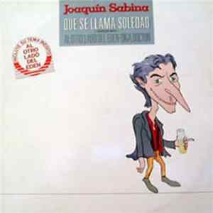 Joaquín Sabina - Que Se Llama Soledad Mp3