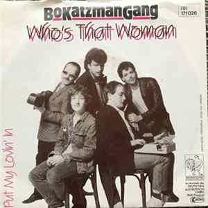 Bo Katzman Gang - Who's That Woman Mp3