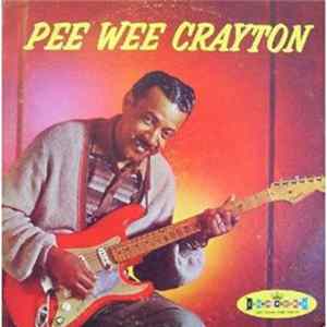 Pee Wee Crayton - Pee Wee Crayton Mp3