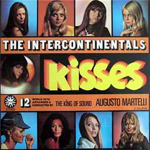 Augusto Martelli - Kisses - The Intercontinentals Mp3