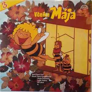 Jiří Šrámek, Tomáš Vondrovic - Včelka Mája 3 Mp3