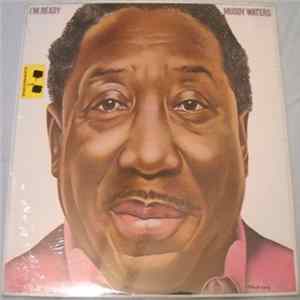 Muddy Waters - I'm Ready Mp3