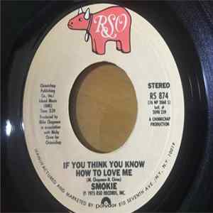 Smokie - If You Think You Know How To Love Me Mp3