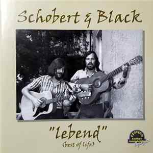 Schobert & Black - Lebend (Best Of Life) Mp3