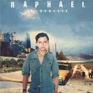 Raphael - La Réalité Mp3
