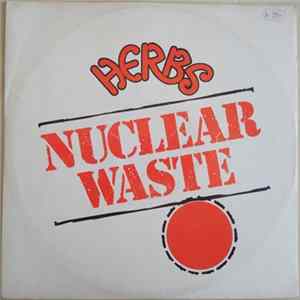 Herbs - Nuclear Waste Mp3