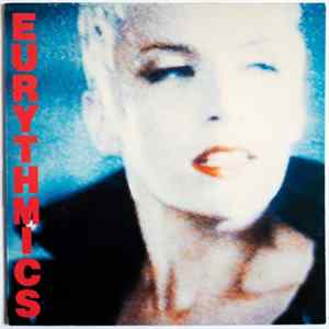 Eurythmics - Be Yourself Tonight Mp3