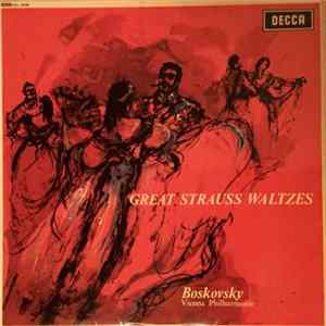 Boskovsky, Vienna Philharmonic - Great Strauss Waltzes Mp3