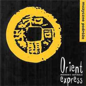 Various - Orient Express Mp3